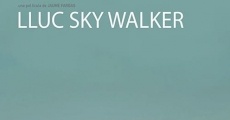 Filme completo Lluc Sky Walker