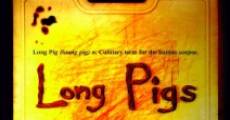 Filme completo Long Pigs