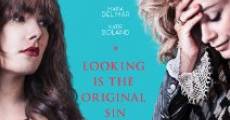 Looking Is the Original Sin (2014)