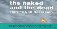 The Naked and the Dead film complet