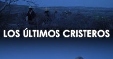 Los últimos cristeros (2011)