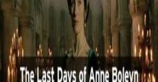 Filme completo The Last Days of Anne Boleyn