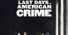 The Last Days of American Crime