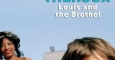 Louis and the Brothel film complet