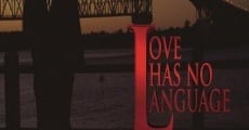 Love Has No Language film complet