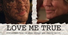 Love Me True streaming