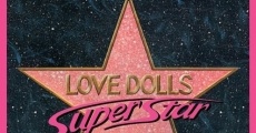 Filme completo Lovedolls Superstar