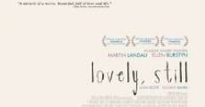 Lovely, Still (2008)