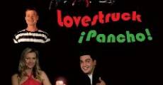 Lovestruck Pancho (2011)