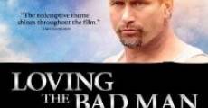 Filme completo Loving the Bad Man