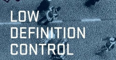 Low Definition Control - Malfunctions #0 (2011)