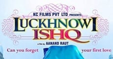 Luckhnowi Ishq film complet