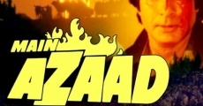 Main Azaad Hoon streaming