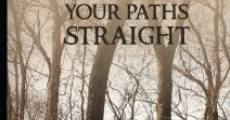 Make Your Paths Straight streaming
