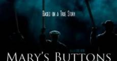 Mary's Buttons film complet