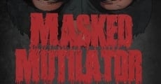 Masked Mutilator streaming