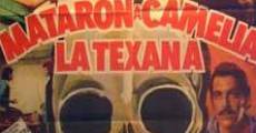 Mataron a Camelia la Texana film complet