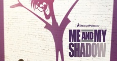 Me and My Shadow (2015)