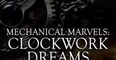 Mechanical Marvels: Clockwork Dreams (2013)
