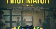 First Match film complet