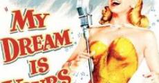 My Dream Is Yours film complet
