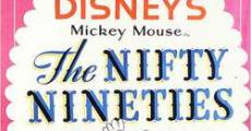 Walt Disney's Mickey Mouse: The Nifty Nineties film complet