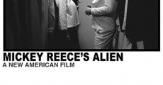 Mickey Reece's Alien streaming
