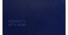 Filme completo Midnights with Adam
