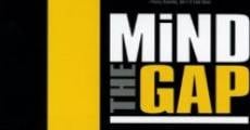 Mind the Gap streaming