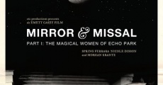 Mirror & Missal: Part 1 - The Magical Women of Echo Park (2014)