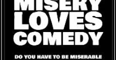 Misery Loves Comedy (2015)