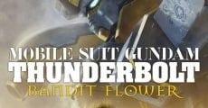 Mobile Suit Gundam Thunderbolt - Bandit Flower streaming