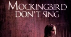 Mockingbird Don't Sing (2001)
