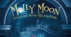 Molly Moon e l'incredibile libro dell'ipnotismo