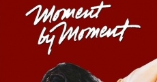 Moment by Moment film complet