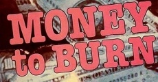 Money to Burn film complet