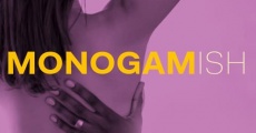 Monogamy and Its Discontents