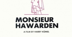 Monsieur Hawarden film complet