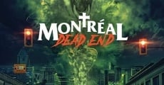 Montreal Dead End (2018)