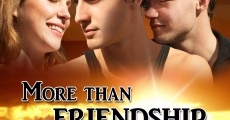 More Than Friendship (2013)