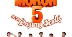 Filme completo Moron 5 and the Crying Lady