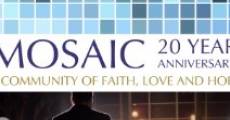 Mosaic 20-Year Anniversary streaming
