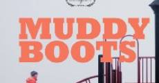 Filme completo Muddy Boots