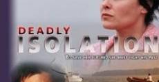 Deadly Isolation film complet