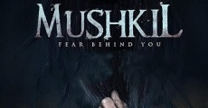 Mushkil film complet