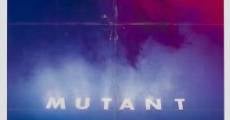Mutant film complet