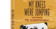 My Knees Were Jumping: Remembering the Kindertransports film complet