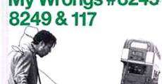 Filme completo My Wrongs 8245-8249 and 117