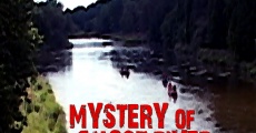 Mystery of Ghost River