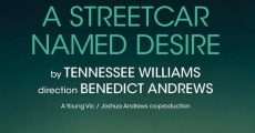 National Theatre Live: A Streetcar Named Desire film complet